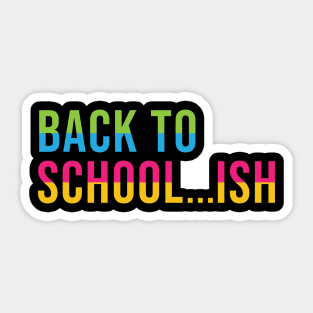 Back to school-ish Sticker